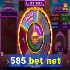 585 bet net